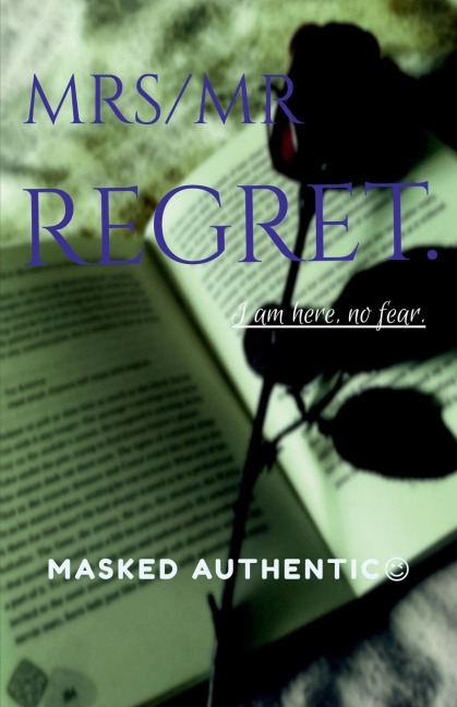 MRS OR MR.REGRET.