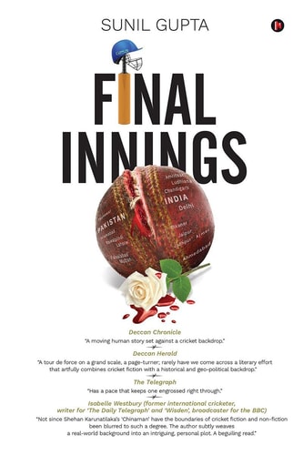 Final Innings A Voyage Deep Into Uncharted Waters, Set In The World Of Cricket