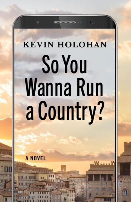 So You Wanna Run a Country?