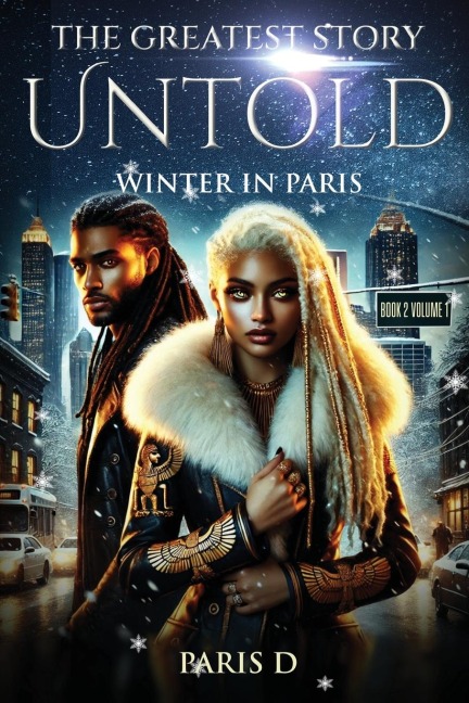 The Greatest Story Untold: Winter in Paris