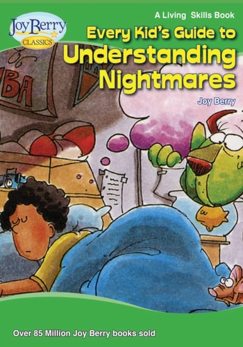 Every Kid's Guide to Understanding Nightmares Living Skills