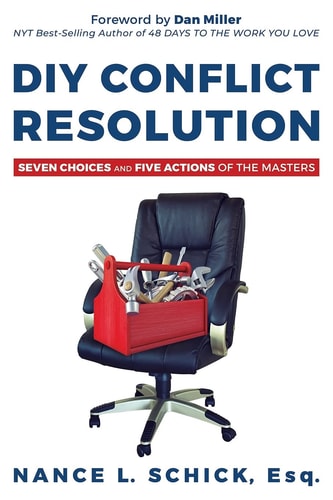 DIY Conflict Resolution Seven Choices and Five Actions of the Masters