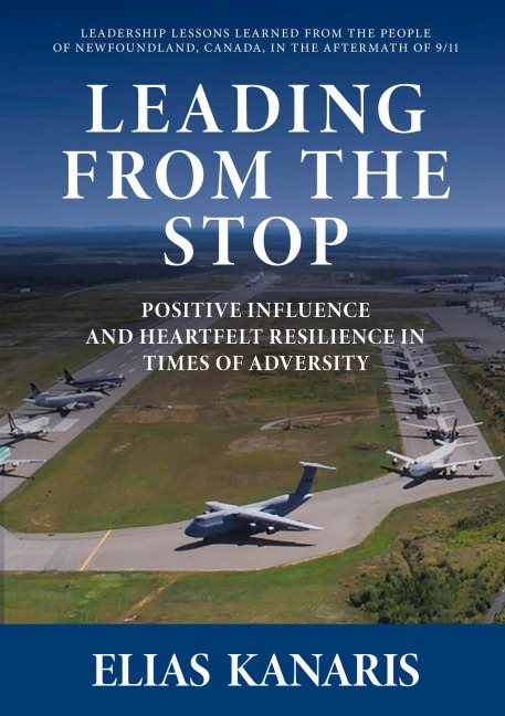 Leading From the Stop: Positive influence and heartfelt resilience in times of adversity