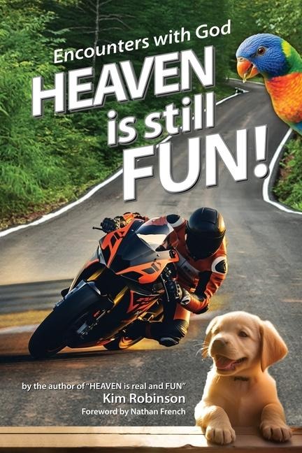 Heaven is still FUN!