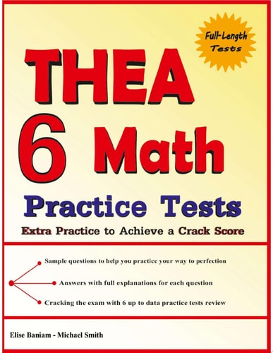 6 THEA Math Practice Tests Extra Practice to Achieve a Crack Score Paperback