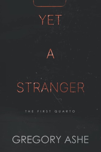 Yet a Stranger