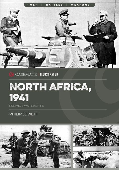 North Africa, 1941: Rommels War Machine