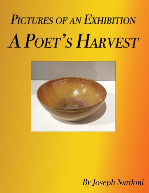 Pictures of an Exhibition: A Poets Harvest