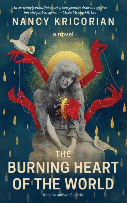 The Burning Heart of the World: A Novel