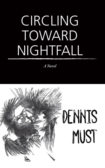 Circling Toward Nightfall: A Novel