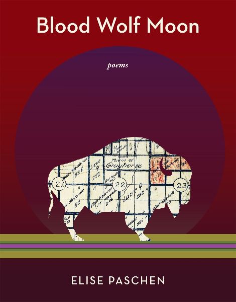 Blood Wolf Moon: Poems