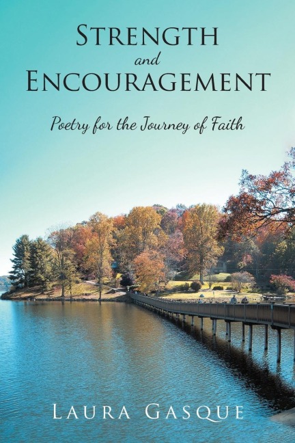 Strength and Encouragement: Poetry for the Journey of Faith