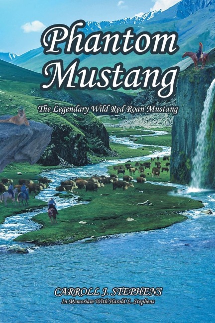 PHANTOM MUSTANG: The Legendary Wild Red Roan Mustang