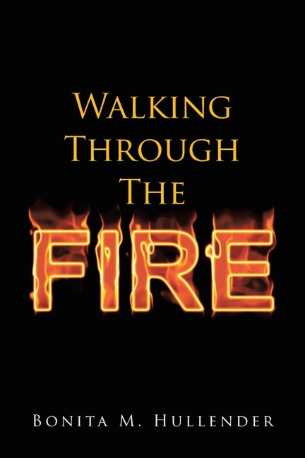 Walking Through The Fire