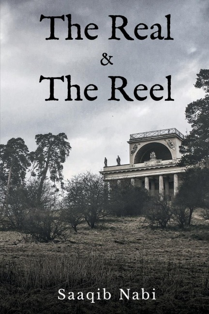 The Real & The Reel