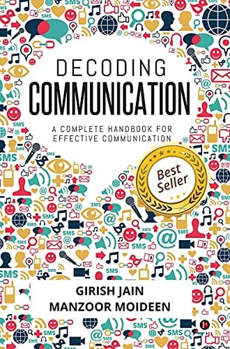 Decoding Communication A Complete Handbook for Effective Communication