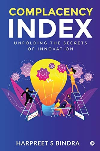 Complacency Index Unfolding The Secrets of Innovation