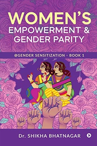 Women's Empowerment & Gender Parity @Gender Sensitization - Book 1