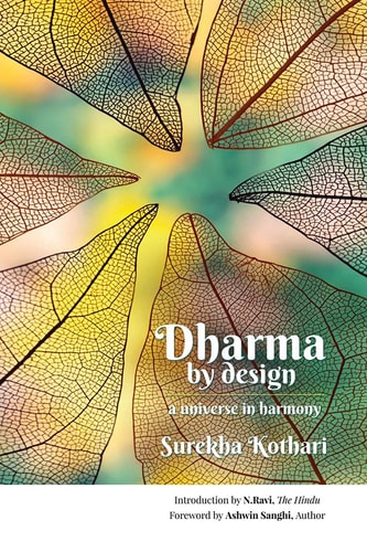 Dharma by Design A Universe in Harmony