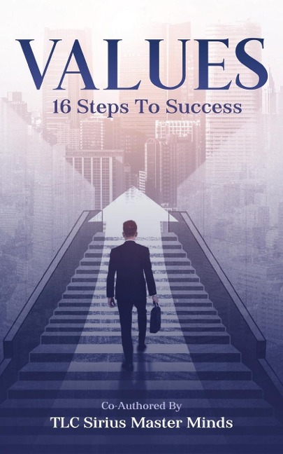 VALUES: 16 Steps To Success