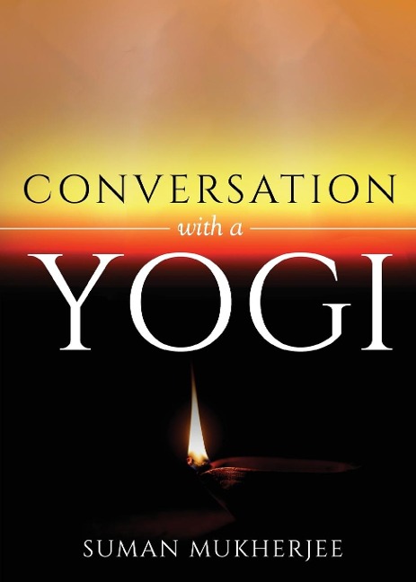 Conversation With A Yogi