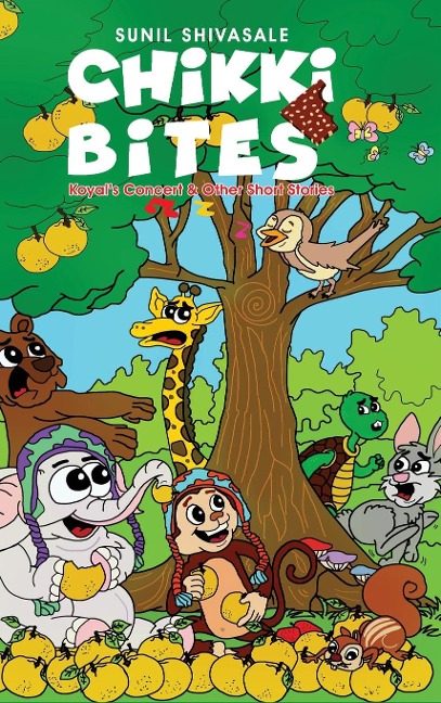 Chikki Bites - Koyals Concert and other Short Stories (Hardcover)