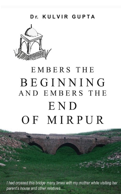 Embers the Beginning and Embers the End of Mirpur
