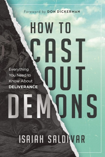 How to Cast Out Demons: Everything You Need to Know about Deliverance
