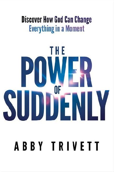 Power of Suddenly, The