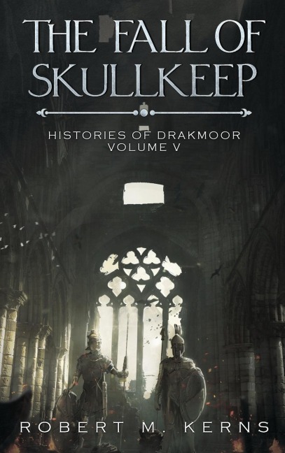 The Fall of Skullkeep: An Epic Fantasy Adventure