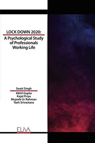 Lockdown 2020 A Psychological Study of Professionals Working Life