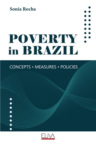 Poverty in Brazil Concepts Measures Policies