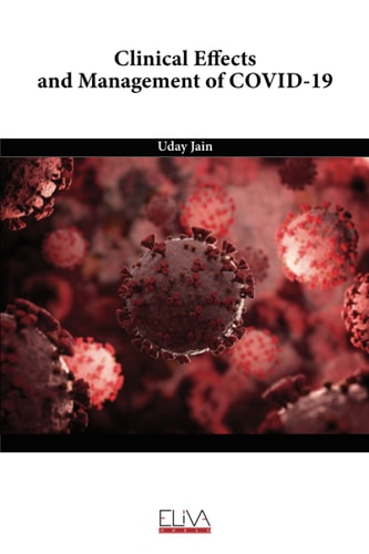 Clinical Effects and Management of COVID-19