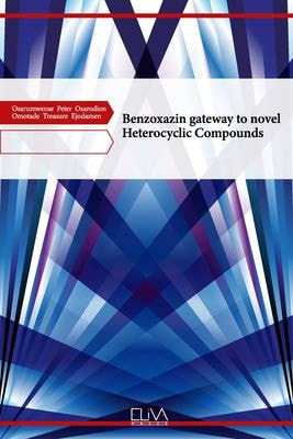 Benzoxazin Gateway to Novel Heterocyclic Compounds