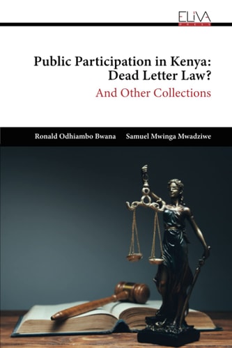 Public Participation in Kenya Dead Letter Law?