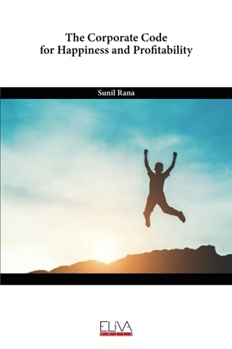 The Corporate Code for Happiness and Profitability