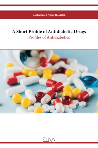 A Short Profile of Antidiabetic Drugs Profiles of Antidiabetics