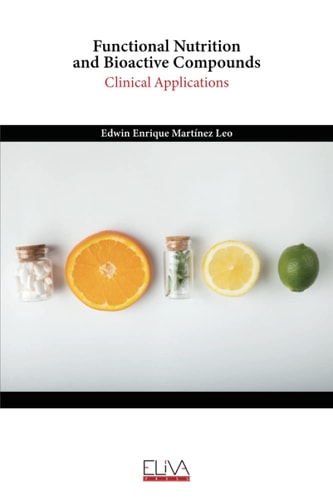 Functional Nutrition and Bioactive Compounds Clinical Applications