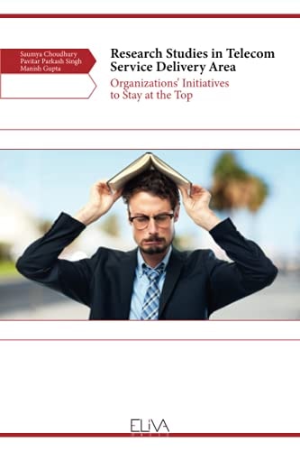 Research Studies in Telecom Service Delivery Area Organizations' Initiatives to Stay at the Top