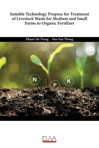 Suitable Technology Propose for Treatment of Livestock Waste for Medium and Small Farms to Organic Fertilizer
