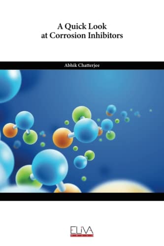A Quick Look at Corrosion Inhibitors