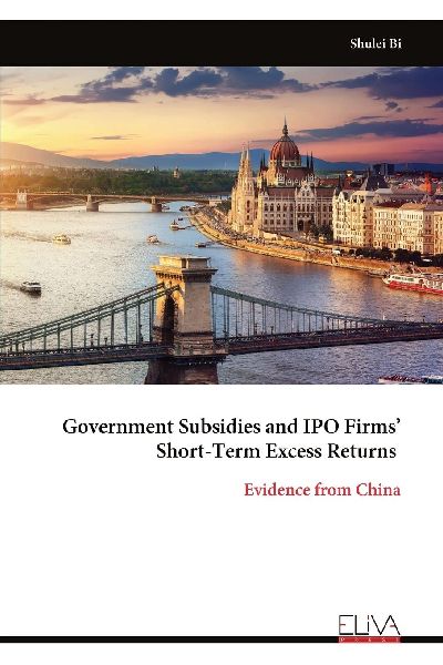 Government Subsidies and IPO Firms Short-Term Excess Returns: Evidence from China