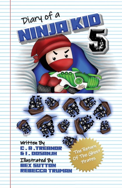 Diary Of A Ninja Kid 5: The Return Of The Ghost Pirates