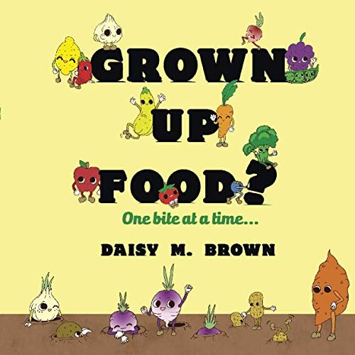Grown Up Food? One Bite at a Time...