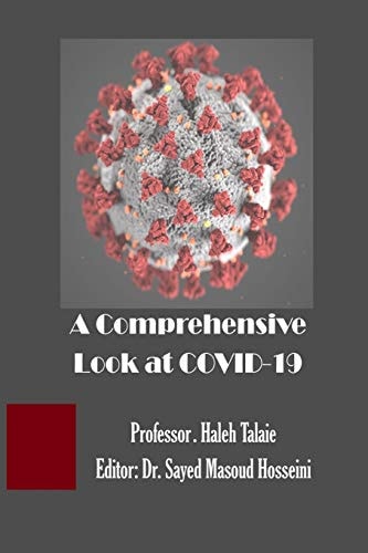 A Comprehensive Look at COVID-19