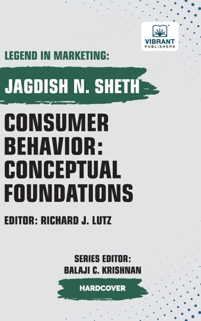 Consumer Behavior: Conceptual Foundations
