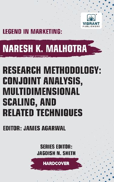 Research Methodology: Conjoint Analysis, Multidimensional Scaling, and Related Techniques