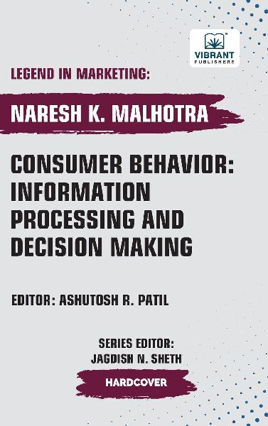 Consumer Behavior: Information Processing and Decision Making