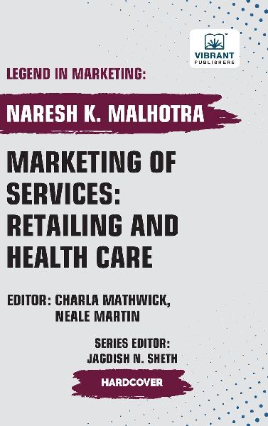 Marketing of Services: Retailing and Health Care