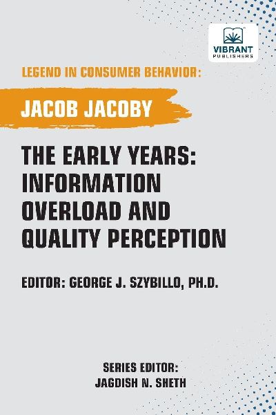 The Early Years: Information Overload and Quality Perception